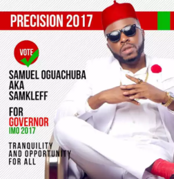 Music Producer, Samklef Is Also Running For Governor (Photo)